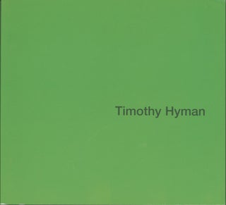 Item #288334 Timothy Hyman - Recent Work. Timothy. Austin/Desmond Fine Art Hyman