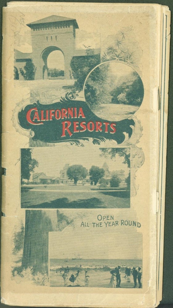 Item #289350 California Resorts Open All the Year Round. Southern Pacific Company.
