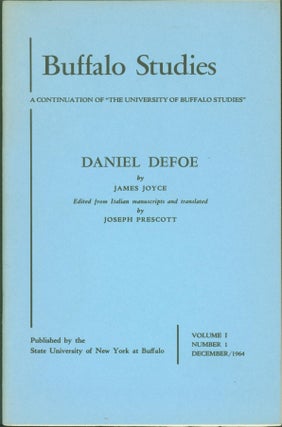 Item #289746 Daniel Defoe: Buffalo Studies: Volume 1, Number 1, December 1964. James. Joseph...