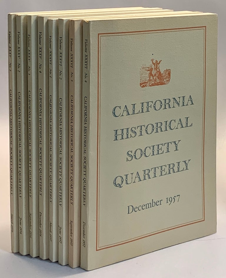 Item #291639 California Historical Society Quarterly, Vol. XXXV, No. 1-4, 1956; and Vol. XXXVI, No. 1-4, 1957 (8 issues). Gladys C. Wickson.