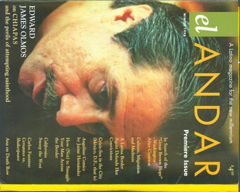 Item #291668 El Andar: A Latino magazine for the new millenium. Premiere Issue. Winter 1998. Jorge . Julia Reynolds . Gary Soto Chino, publisher, editorial director, poetry.
