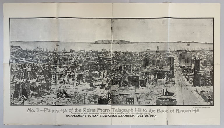 Item #292571 No. 3 - Panorama of the Ruins From Telegraph Hill to the Base of Rincon Hill Showing All that Remains of the Heart of the Wholesale and Manufacturing Districts. Supplement to the San Francisco Examiner, July 22, 1906. (poster). Theodore . San Francisco Examiner Kytka, photographer.