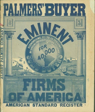 Item #292588 Palmers' Buyer: Eminent Firms of America: American Standard Register. Vol. 25, Oct....