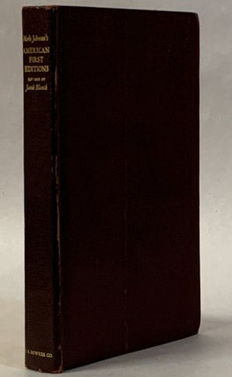 Item #292626 American First Editions: Fourth Edition. Merle Johnson, Jacob Blanck