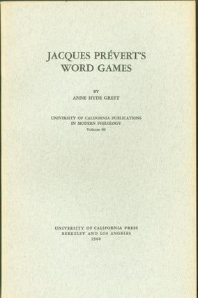 Item #294112 Jacques Prevert's Word Games. Anne Hyde Greet