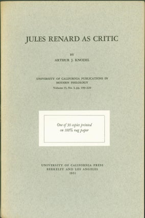 Item #294123 Jules Renard as Critic. Arthur J. Knodel