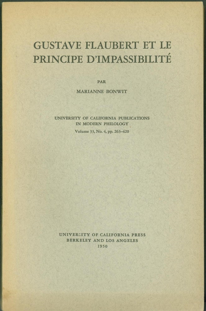 Item #294129 Gustave Flaubert Et Le Principe D'Impassibilite. Marianne Bonwit.