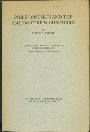 Item #294130 Philip Mouskés and the Pseudo-Turpin Chronicle. Ronald N. Walpole