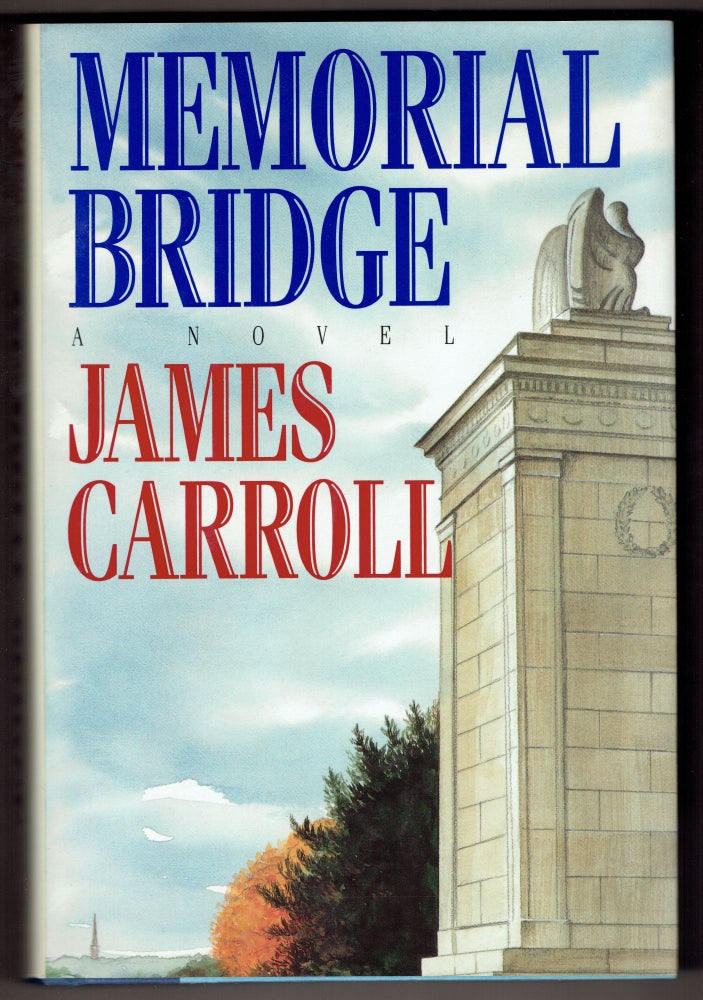 Item #294224 Memorial Bridge. James Carroll.