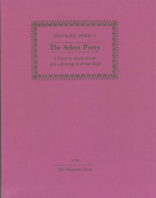 Item #294260 The Select Party: A poem (Keepsake Poem 4). Gavin Ewart