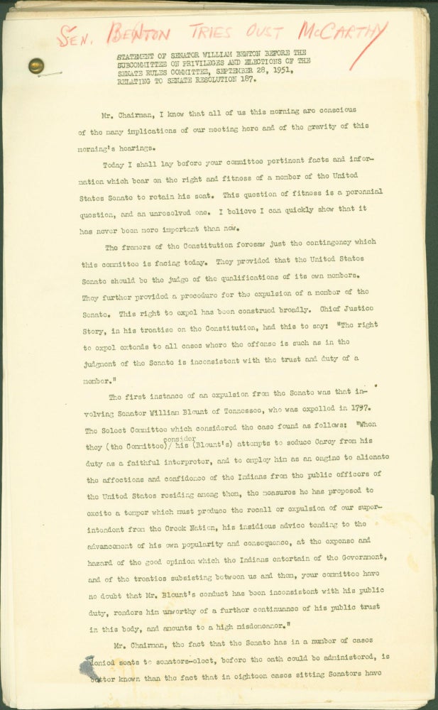 Item #294340 Statement of Senator William Benton before the Subcommittee on Privileges and Elections of the Senate Rules Committee, September 28, 1951, Relating to Senate Resolution 187. William Benton, Joseph McCarthy.