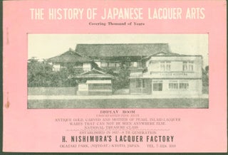 Item #294382 The History of Japanese Lacquer Arts. Nishimura's Lacquer Factory H