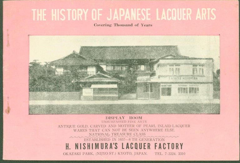 Item #294382 The History of Japanese Lacquer Arts. Nishimura's Lacquer Factory H.