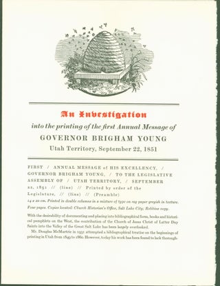 Item #294453 An Investigation into the printing of the first Annual Message of Governor Brigham...