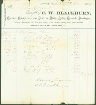 Item #294460 C. W. Blackburn, Harness Manufacturer and Dealer in Whips, Robes, Blankets, etc....