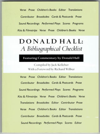 Item #294552 Donald Hall: A Bibliographical Checklist. Donald Hall, Jack Kelleher