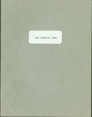 Item #294877 The Constant Wife: A Comedy in Three Acts (playscript). W. Somerset Maugham