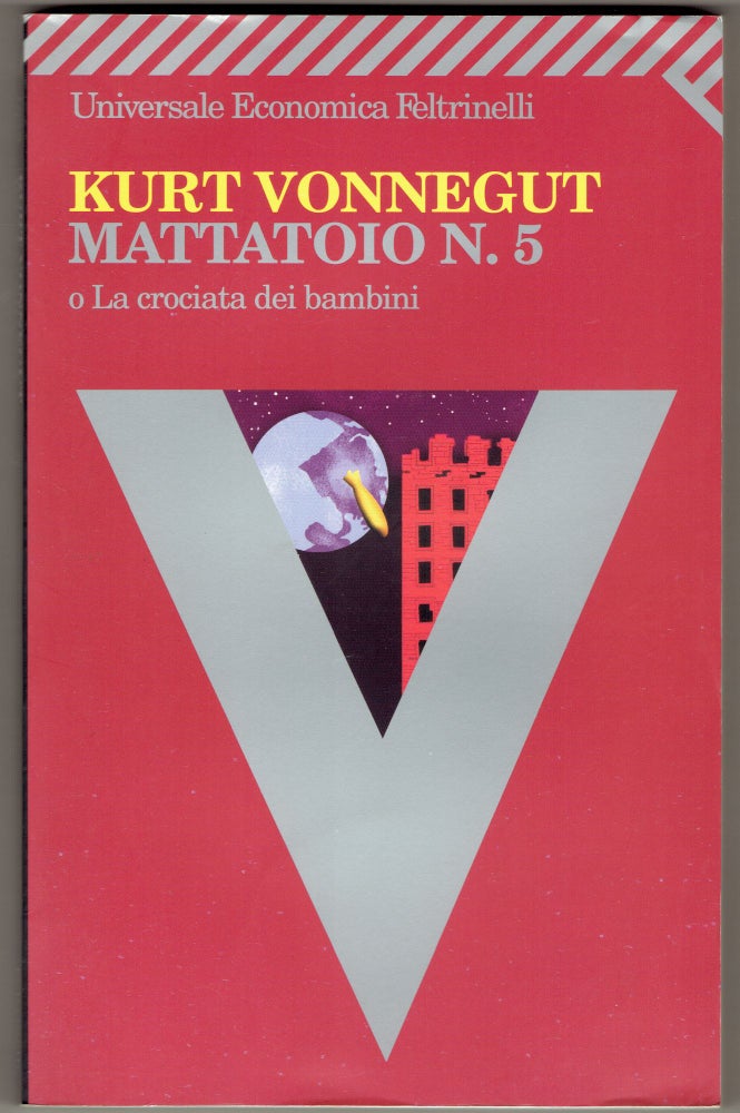 Item #295349 Mattatoio N. 5 [Slaughterhouse Five]. Kurt Vonnegut.