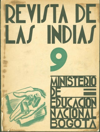 Item #295830 Revista de las Indias. Vol.II., Numero 9, April, 1938. Arcadio . Ministerio de...