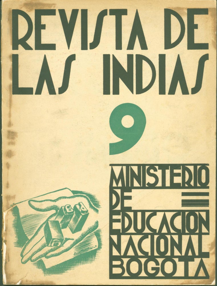 Item #295830 Revista de las Indias. Vol.II., Numero 9, April, 1938. Arcadio . Ministerio de Educacion Nacional Dulcey, director.