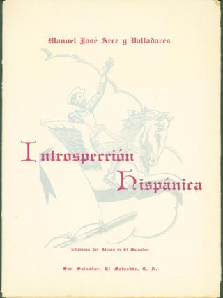 Item #296043 Introspecion Hispanica: Premer Premio en el Gran Certamen de Confraternidad...