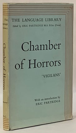Item #296566 'Vigilans' Chamber of Horrors: A Glossary of Official Jargon Both English and...