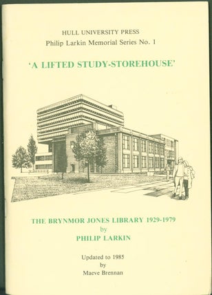 Item #296818 'A lifted study-storehouse': The Brynmor Jones Library, 1929-1979 (Philip Larkin...