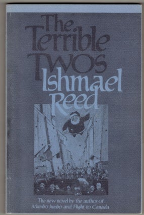 Item #297014 The Terrible Twos [Uncorrected proofs]. Ishmael Reed