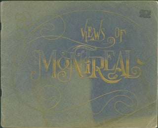 Item #297654 Views of Montreal. L. H. Nelson Company