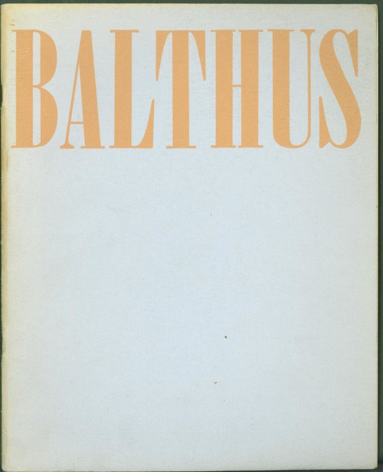 Item #297928 Balthus: 'La chambre turque,' 'Les trois soeur.,' Drawings and Water Colours, 1933-1966. Balthus. Patrick Walberg, essay.