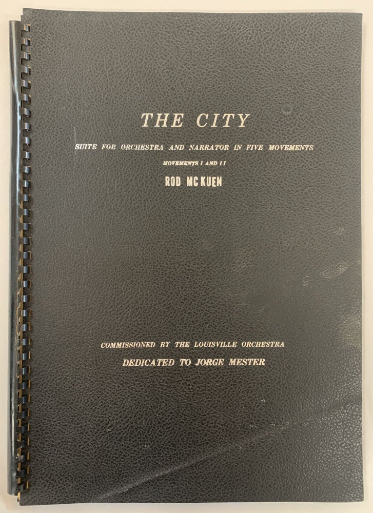 Item #298058 The City: Suite for Orchestra and Narrator in Five Movements: Movements I, Semblance, and II, Awakening. Commissioned by the Louisville Orchestra. Dedicated to Jorge Mester. Rod McKuen, Paul Ruhland.