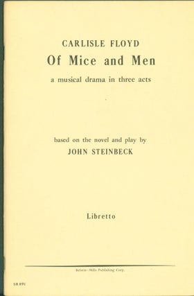 Item #298207 Of Mice and Men: a musical drama in three acts. Libretto. John Steinbeck, Carlisle...