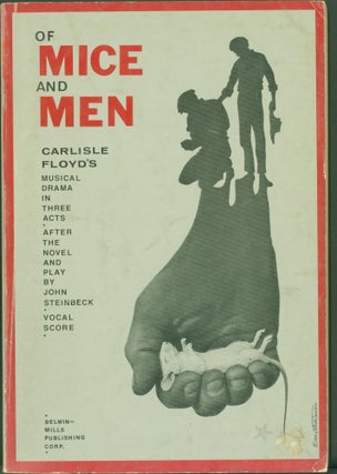 Item #298208 Of Mice and Men': Musical Drama in Three Acts. Vocal Score (with libretto). John...