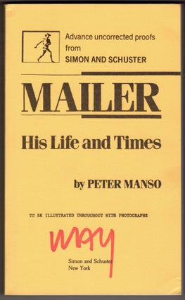 Item #298294 Mailer: His Life and Times (Uncorected proofs). Mailer, Peter Manso