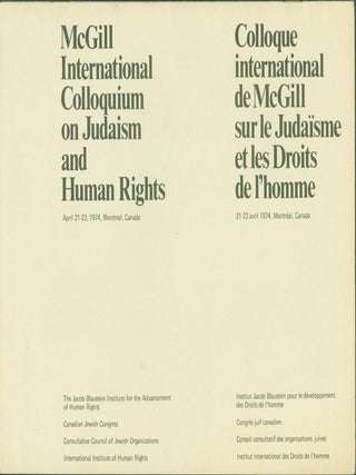Item #298412 McGill International Colloquium on Judaism and Human Rights, April 21-23, 1974....