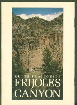 Item #298574 Frijoles Canyon Ruins Trailguide. Christine Leahy, Ed Greene