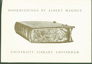 Item #298936 Bookbindings by Albert Magnus. Albert Magnus, H. de la Fontaine Verwey, essay