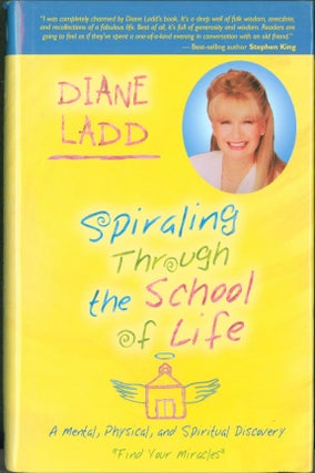 Item #299058 Spiraling Through The School Of Life: A Mental, Physical, and Spiritual Discovery....