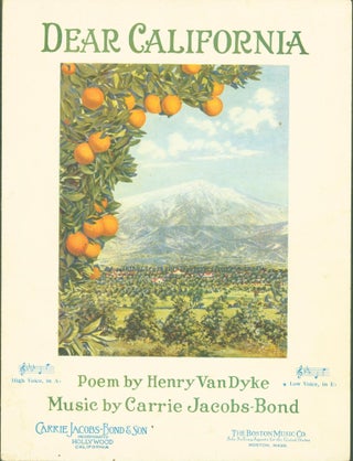 Item #299320 Dear California (sheet music). Henry . Carrie Jacobs Bond Van Dyke, poem, music