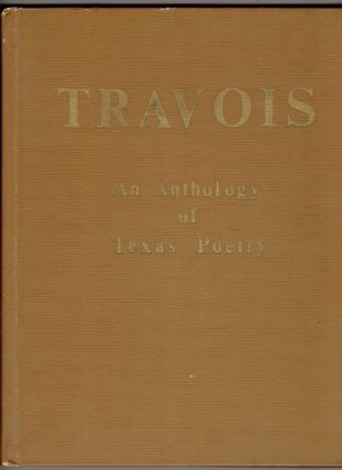 Item #299538 Travois: An Anthology of Texas Poetry. J. Whitebird, Paul Foreman