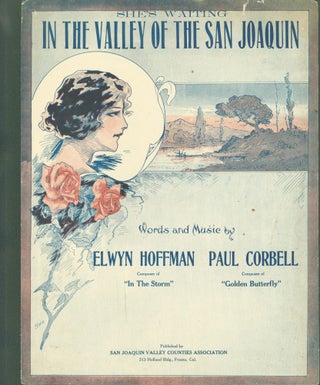 Item #299931 She's Waiting in the Valley of the San Joaquin (sheet music). Elwyn Hoffman, Paul...