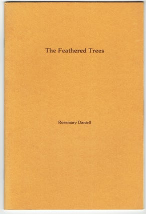 Item #300484 The Feathered Trees. Rosemary Daniell