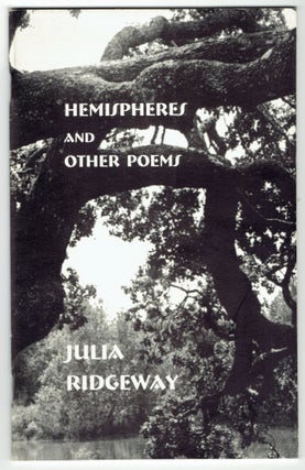Item #300580 Hemispheres and Other Poems. Julia Ridgeway