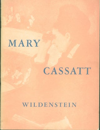 Item #300586 A Loan Exhibition of Mary Cassatt for the benefit of the Goddard Neighborhood...