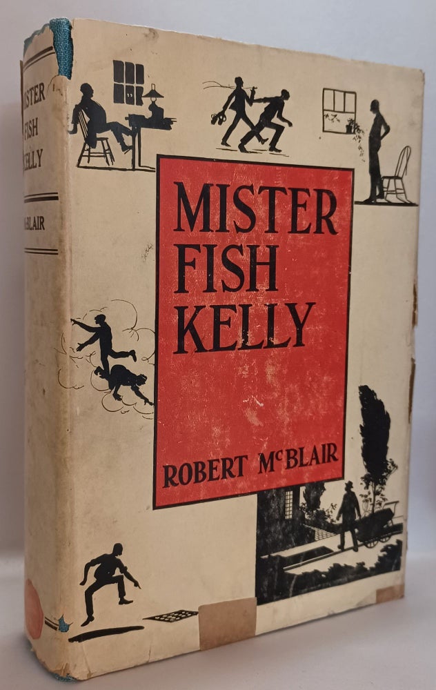Item #303842 Mister Fish Kelly. Robert McBlair.