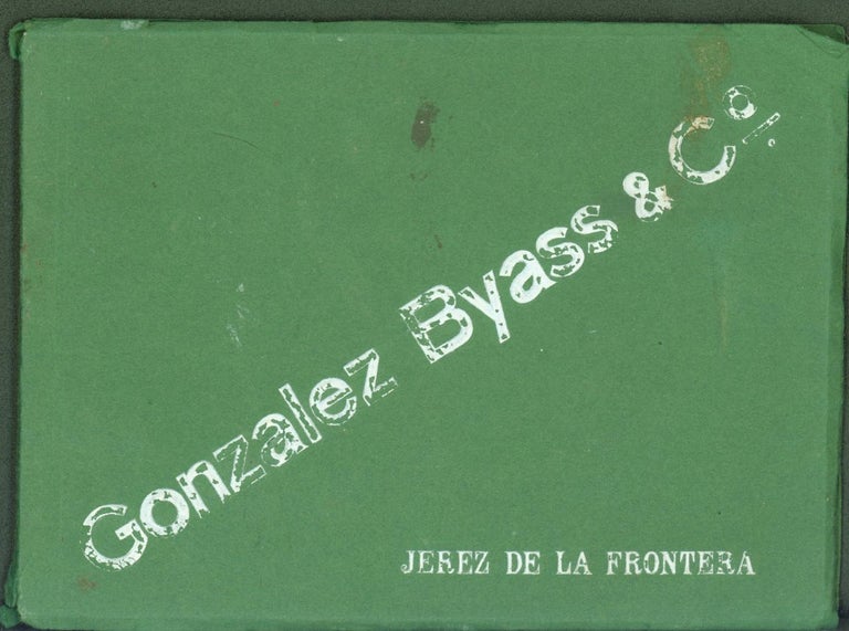Item #304061 Gonzalez Byass & Co. Jerez de la Frontera (pictorial album). Gonzalez Byass, Co.
