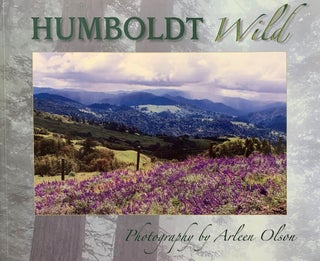 Item #304064 Humboldt Wild. Arlene Olson