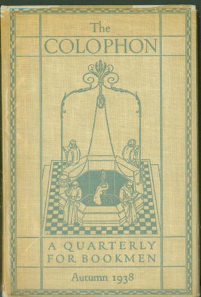 Item #304222 The Colophon, a Quarterly for Bookmen, Autumn, Volume III, New Series, Number 4....