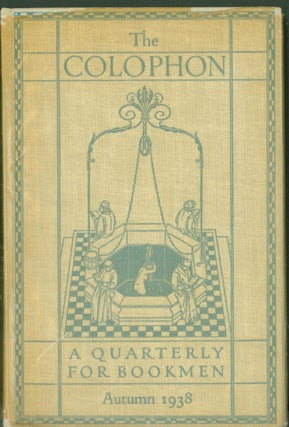 Item #304222 The Colophon, a Quarterly for Bookmen, Autumn, Volume III, New Series, Number 4....