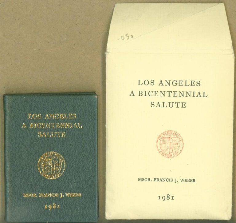 Item #304357 Los Angeles: A Bicentennial Salute. Francis J. Weber.